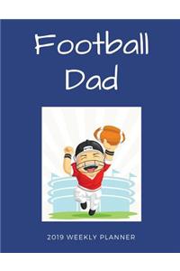 Football Dad 2019 Weekly Planner