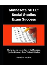 Minnesota Mtle Social Studies Exam Success
