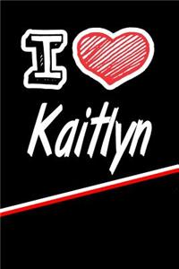 I Love Kaitlyn