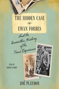 Hidden Case of Ewan Forbes