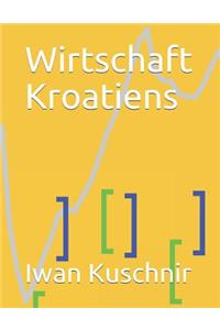 Wirtschaft Kroatiens