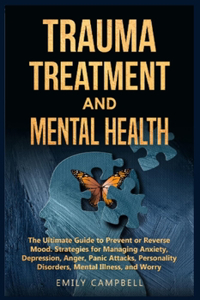 Trauma Treatment and Mental Health
