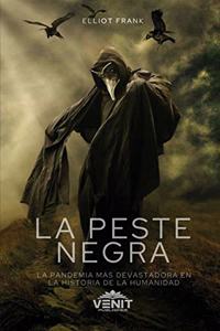 La Peste Negra [The Black Death]