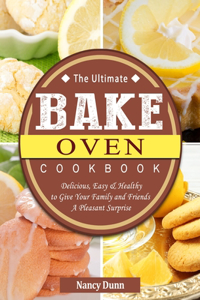 The Ultimate Bake Oven Cookbook