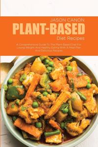 Plant-Based Diet Recipes