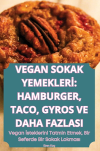 Vegan Sokak Yemeklerİ