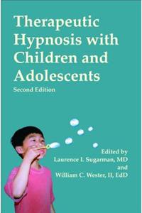 Therapeutic Hypnosis with Children and Adolescents