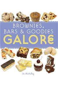 Brownies, Bars & Goodies Galore
