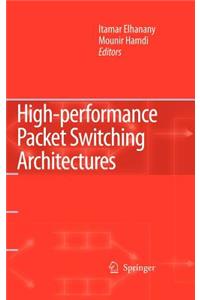High-Performance Packet Switching Architectures