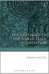 The Legitimacy of the World Trade Organisation