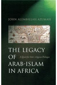 Legacy of Arab-Islam in Africa