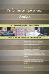 Performance Operational Analysis A Complete Guide - 2020 Edition
