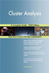 Cluster Analysis A Complete Guide - 2020 Edition