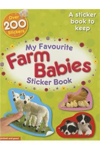 My Favourite Farm Babies Sticker Book: A Sticker Book to Keep. Essential Early Learning.