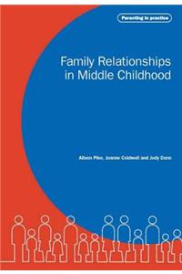 Family Relationships in Middle Childhood