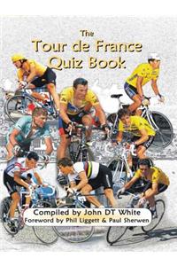 The Tour de France Quiz Book