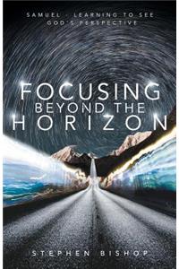 Focusing Beyond the Horizon