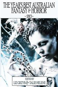 Year's Best Australian Fantasy and Horror 2013