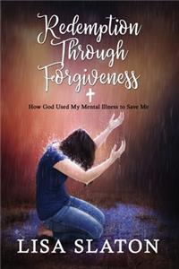 Redemption Through Forgiveness