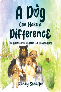 Dog Can Make a Difference