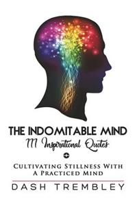 Indomitable Mind