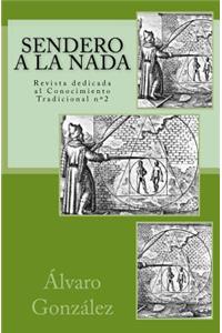 Sendero a la Nada: Revista dedicada al Conocimiento Tradicional