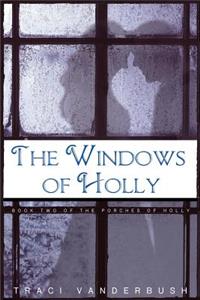 Windows of Holly