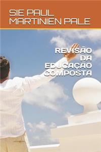 Revisão Da Educação Composta