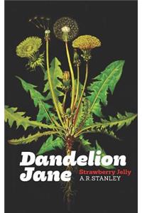 Dandelion Jane