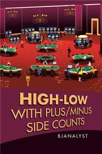 High-Low with Plus/Minus Side Counts