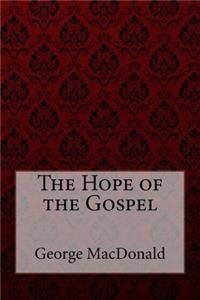 The Hope of the Gospel George MacDonald