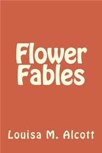 Flower Fables