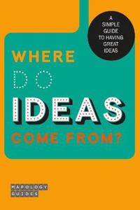 Where Do Ideas Come From?