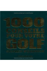 Mille Conseils Pour Votre Golf