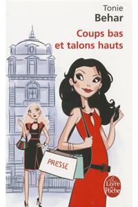 Coups Bas Et Talons Hauts