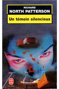 Un Temoin Silencieux