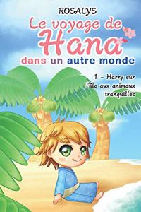 voyage de Hana, dans un autre monde