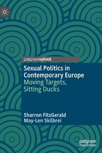 Sexual Politics in Contemporary Europe