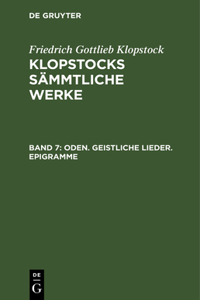 Oden. Geistliche Lieder. Epigramme