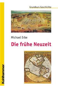 Die Fruhe Neuzeit