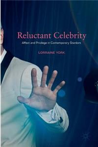 Reluctant Celebrity