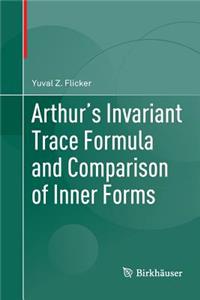 Arthur's Invariant Trace Formula and Comparison of Inner Forms