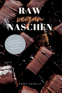 RAW vegan NASCHEN