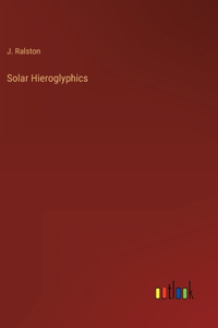 Solar Hieroglyphics