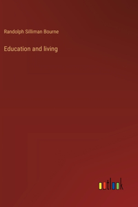 Education and living