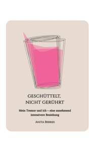 Geschüttelt, nicht gerührt