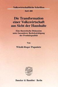 Die Transformation Einer Volkswirtschaft Aus Sicht Der Haushalte