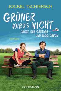 Gruner wird's nicht, sagte der Gartner und flog davon