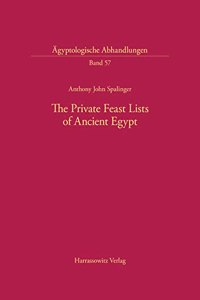 Private Feast Lists of Ancient Egypt