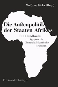 Die Außenpolitik Der Staaten Afrikas